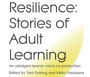 Resilience: stories of adult learning